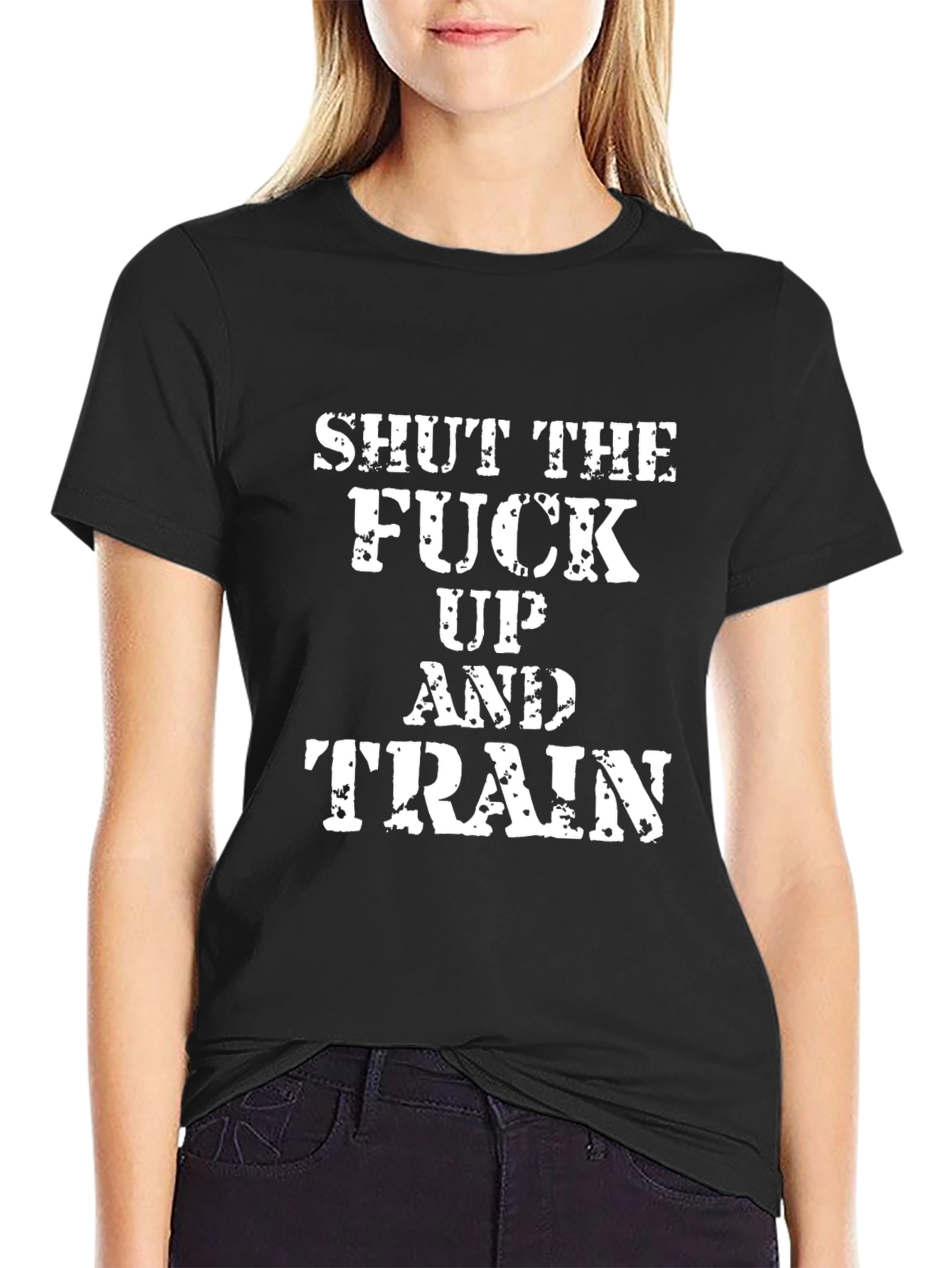 Shut Up and Train T-Shirt - Motivational Gym Wear