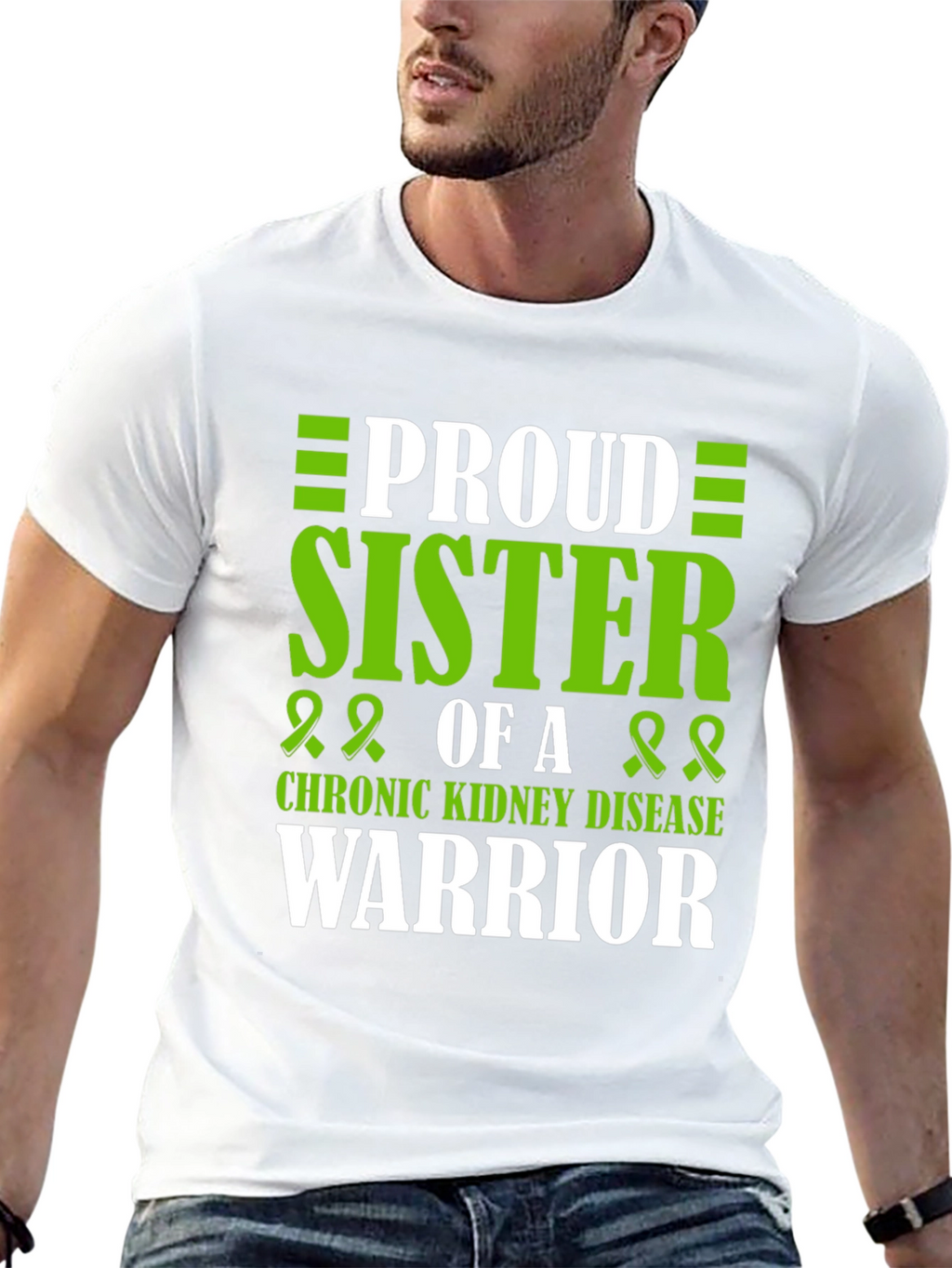 Proud Sister Chronic Kidney Disease Warrior T-Shirt