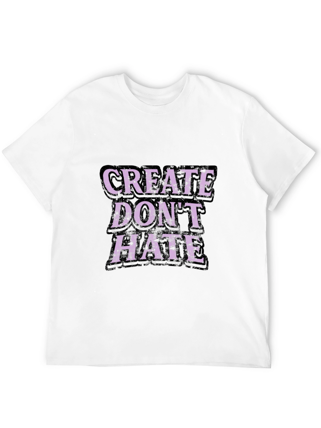 Create Dont Hate Graphic T-Shirt