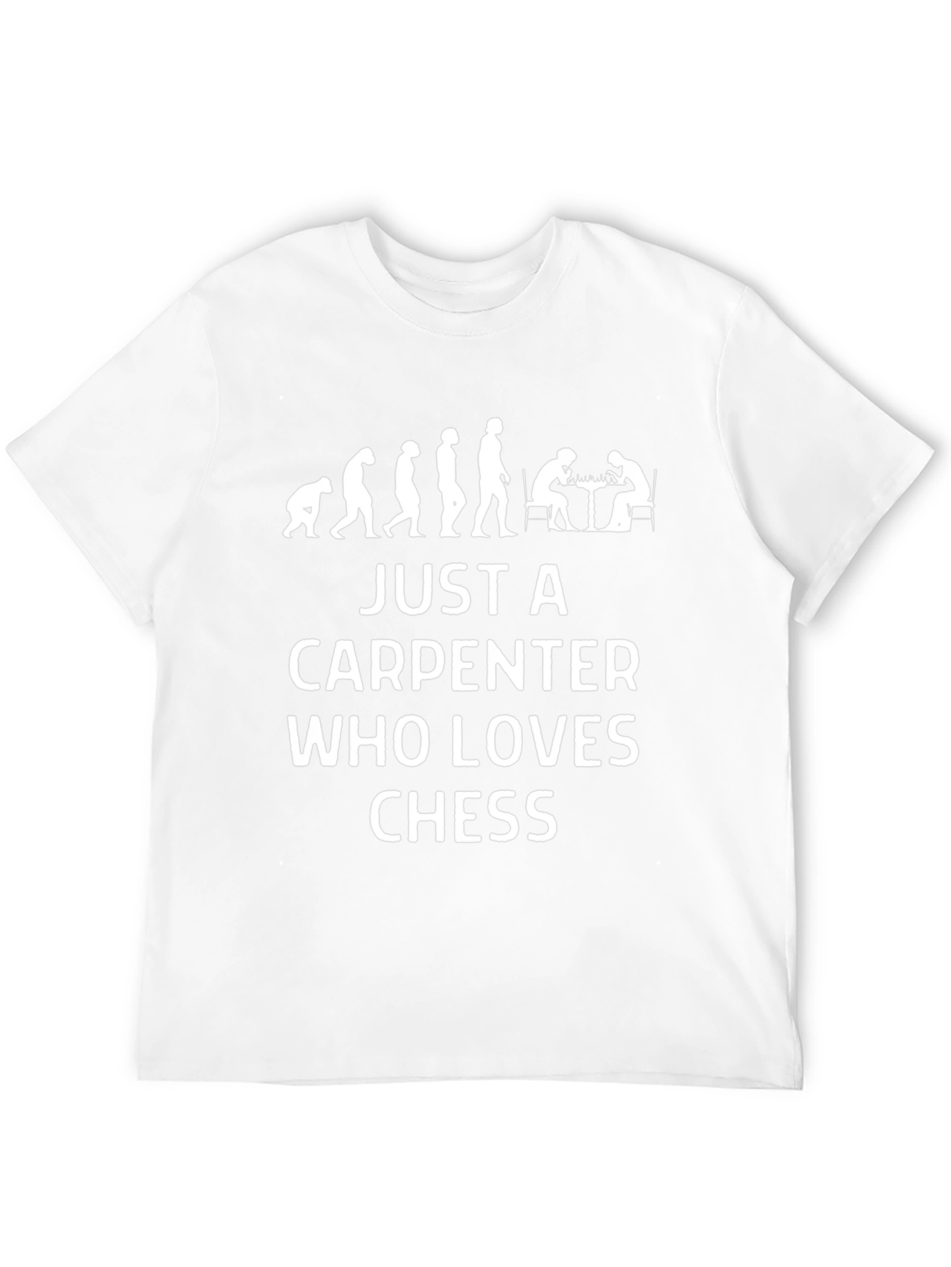 Carpenter Chess Lover T-Shirt - Evolution Design