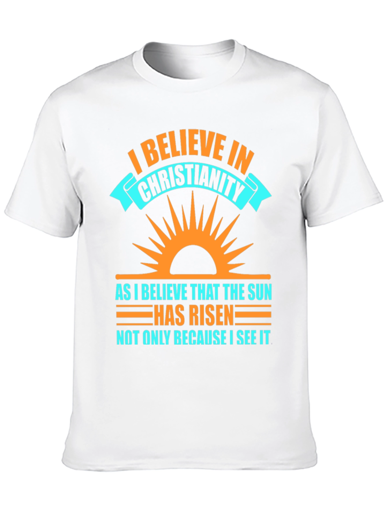 Christianity Belief Graphic Tee - Religious Sun Design