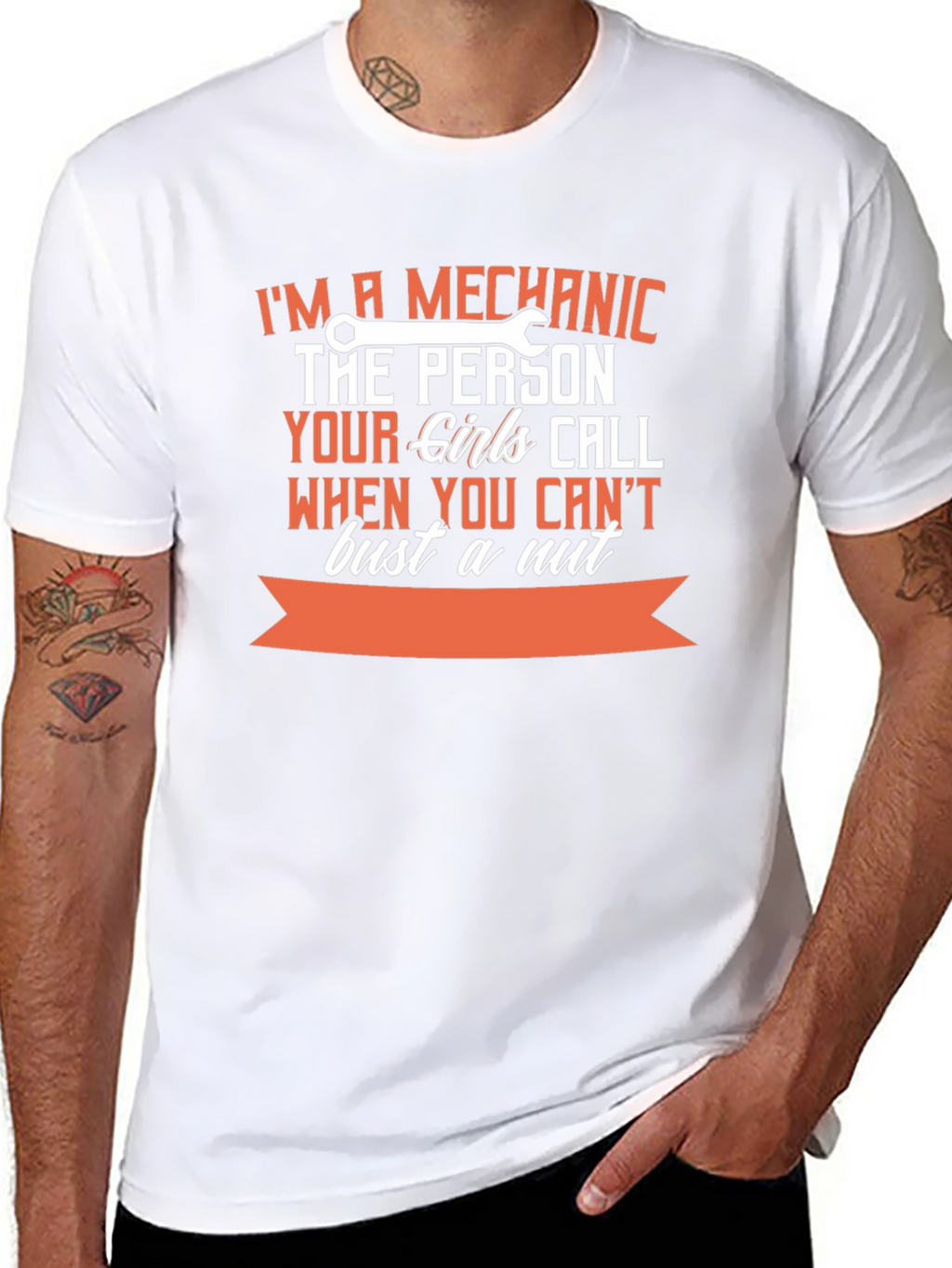 Mechanic T-Shirt: The Person Your Girls Call