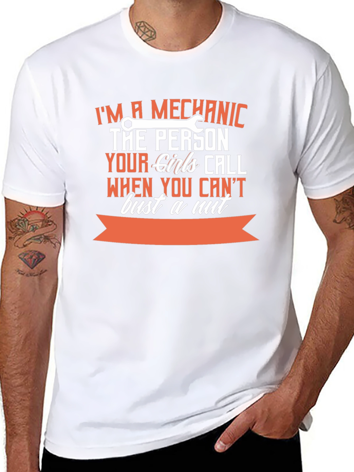 Mechanic T-Shirt: The Person Your Girls Call