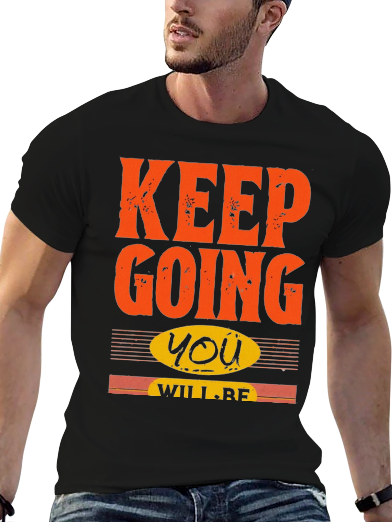 Keep Going Motivational T-Shirt