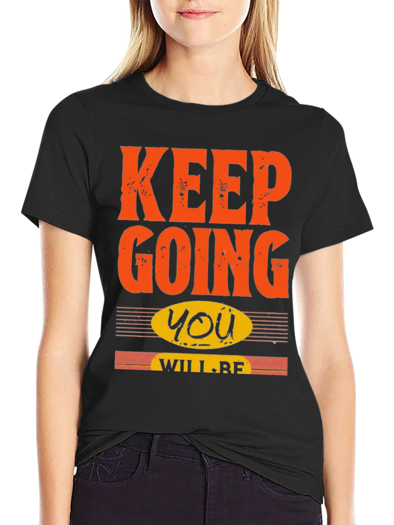Keep Going Motivational T-Shirt