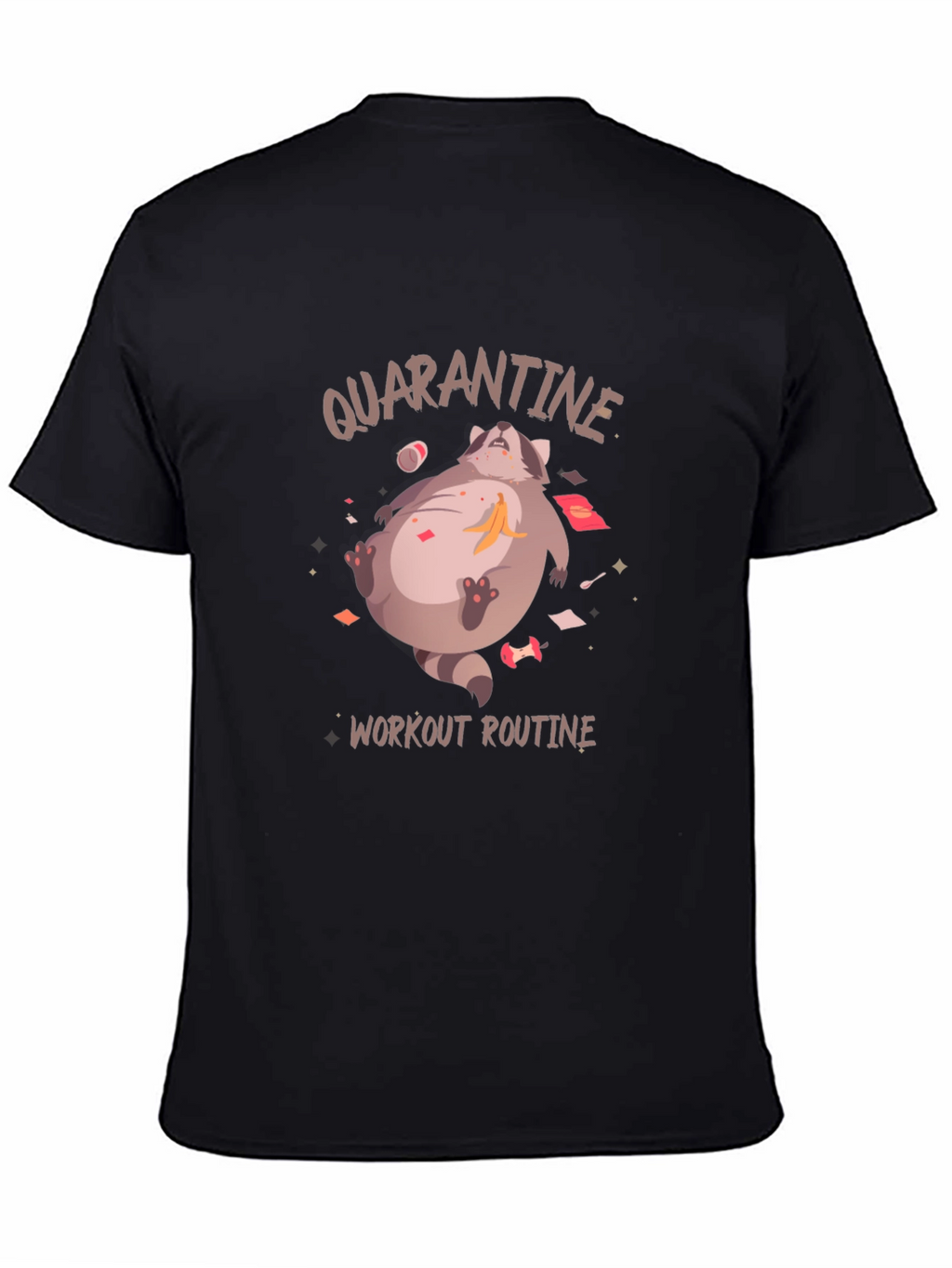 Quarantine Workout Routine T-Shirt
