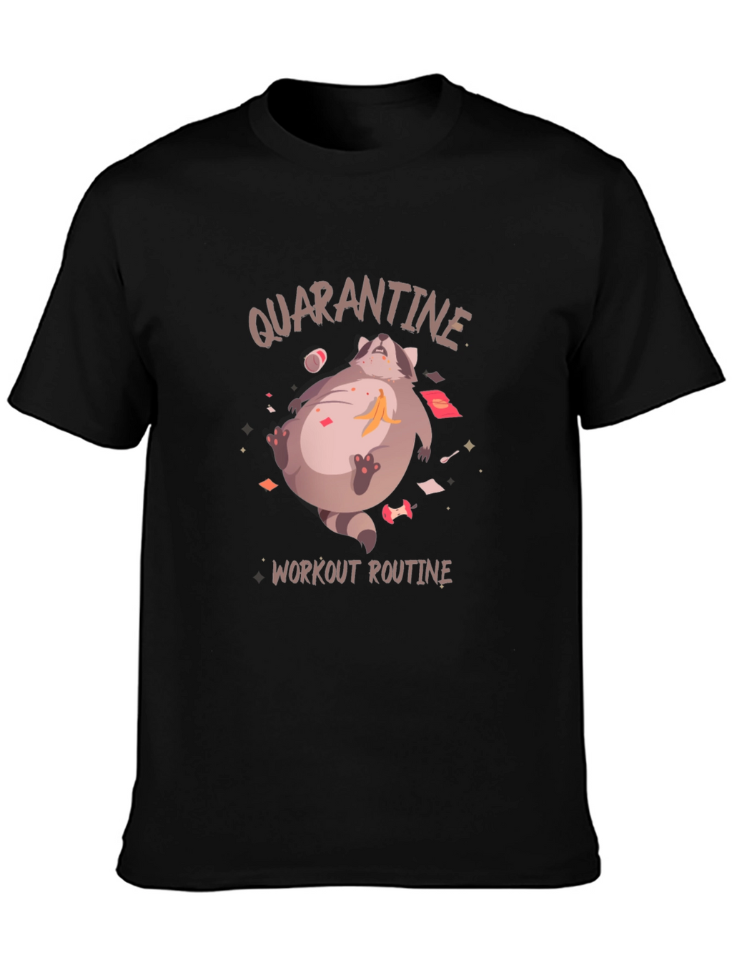 Quarantine Workout Routine T-Shirt