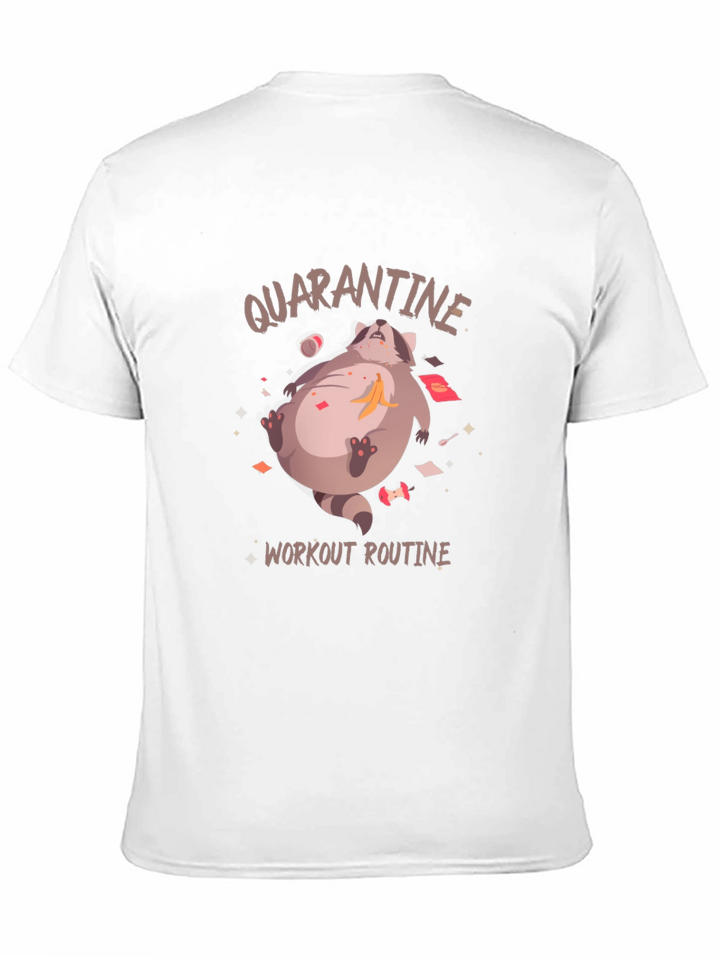 Quarantine Workout Routine T-Shirt
