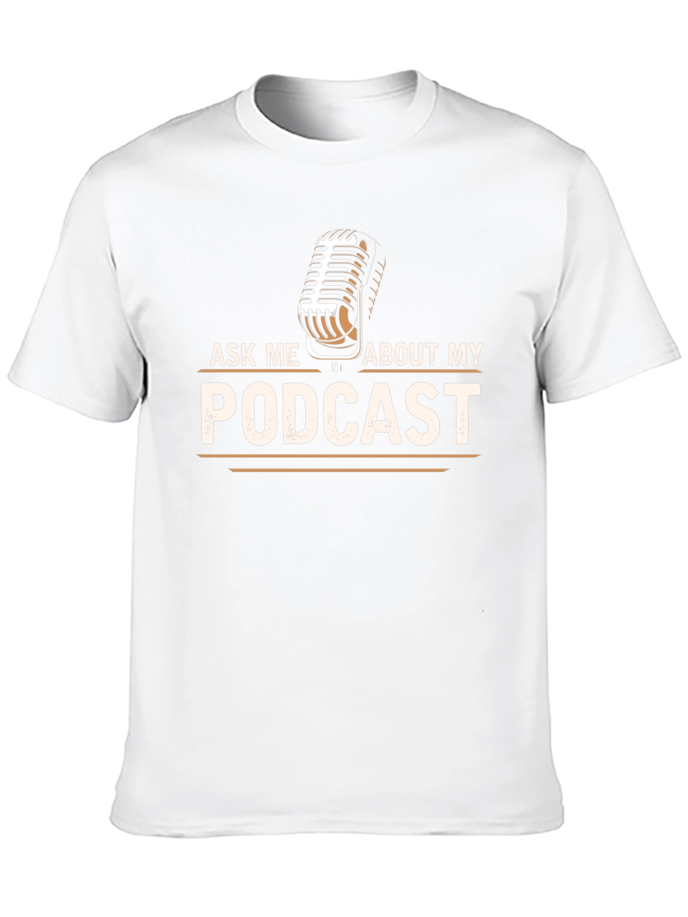 Ask Me About My Podcast T-Shirt