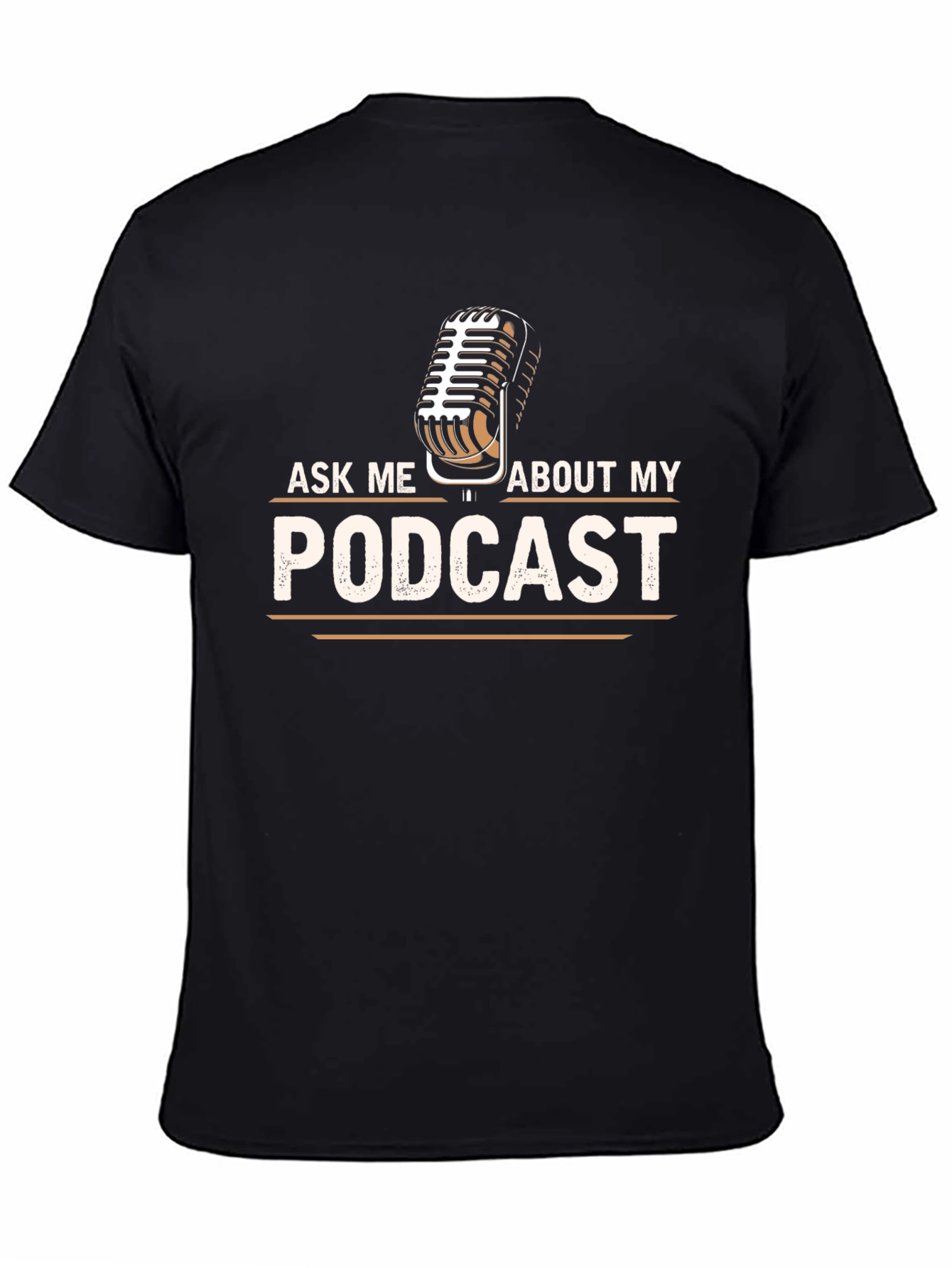Ask Me About My Podcast T-Shirt
