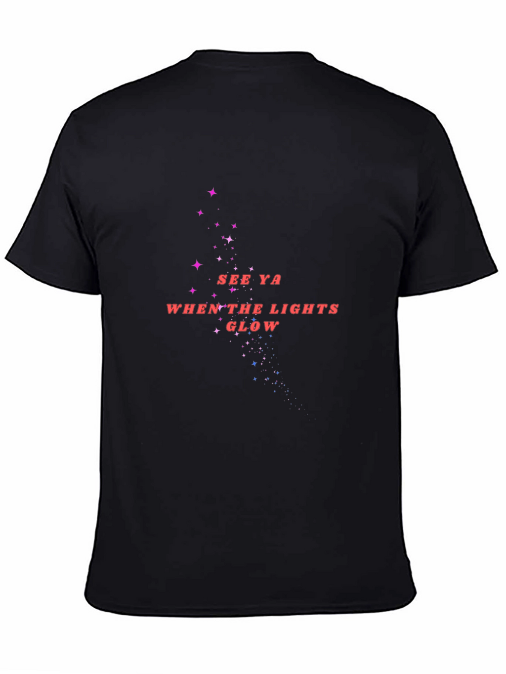 See Ya When the Lights Glow Black T-Shirt