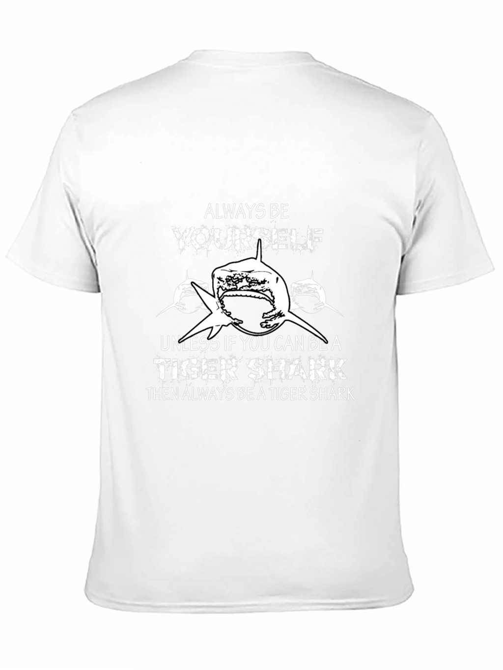 Tiger Shark Graphic Tee - Be Yourself T-Shirt