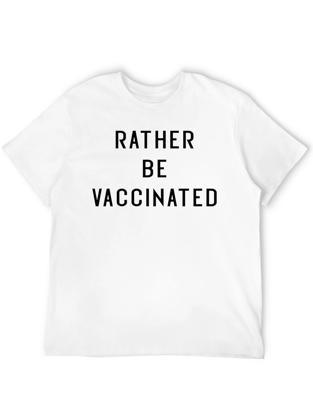 Rather Be Vaccinated Black T-Shirt