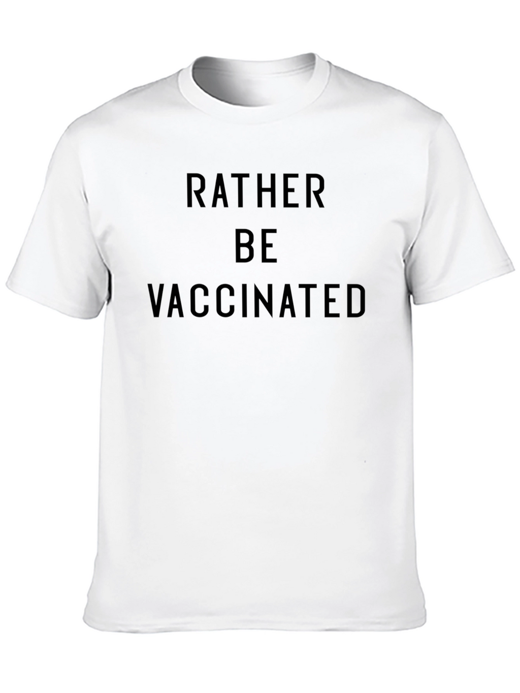 Rather Be Vaccinated Black T-Shirt