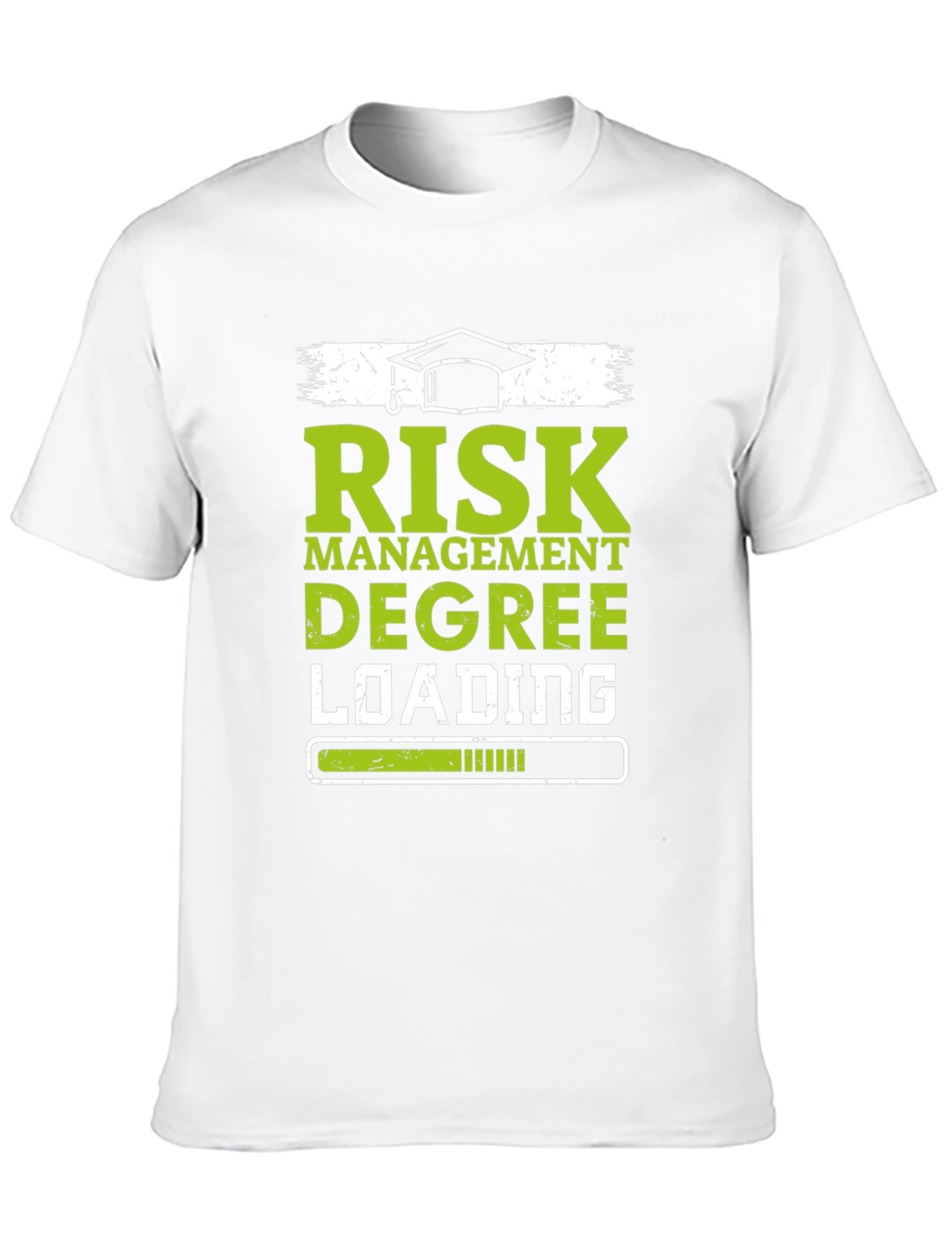 Risk Management Degree Loading T-Shirt