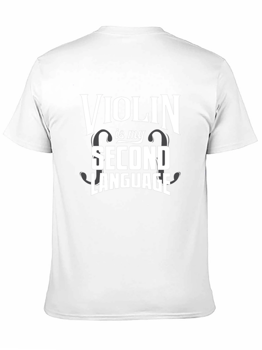 Violin Second Language T-Shirt - Musician Tee