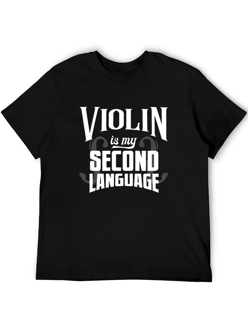 Violin Second Language T-Shirt - Musician Tee