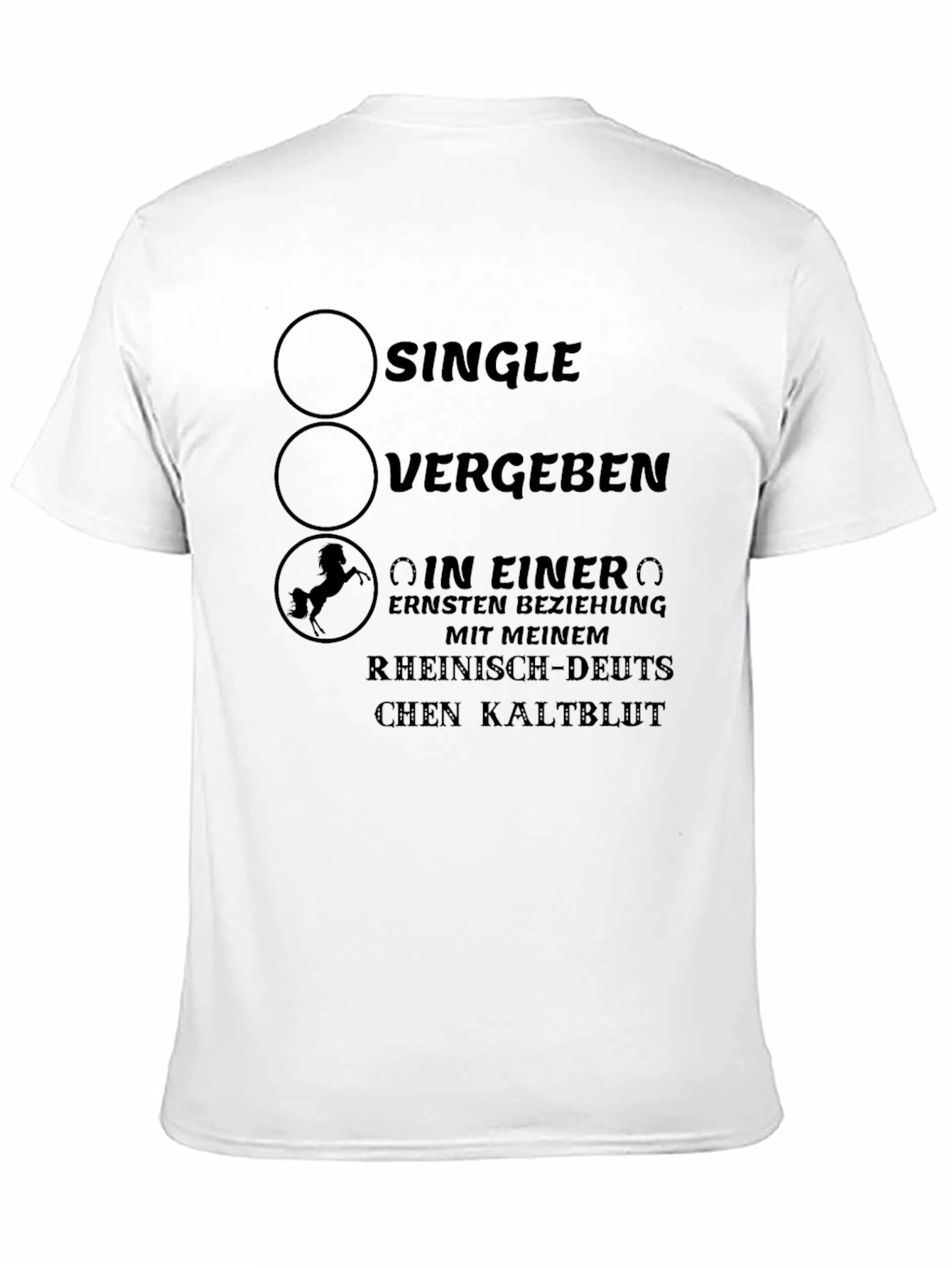 Single Taken With My Horse T-Shirt