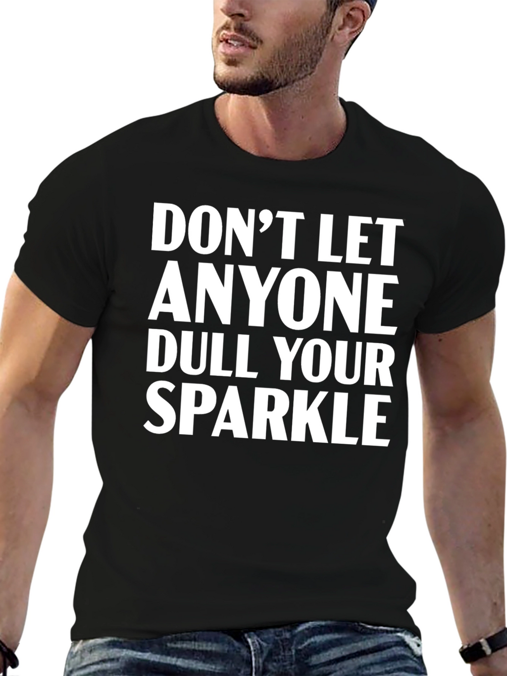 Dont Let Anyone Dull Your Sparkle Black T-Shirt