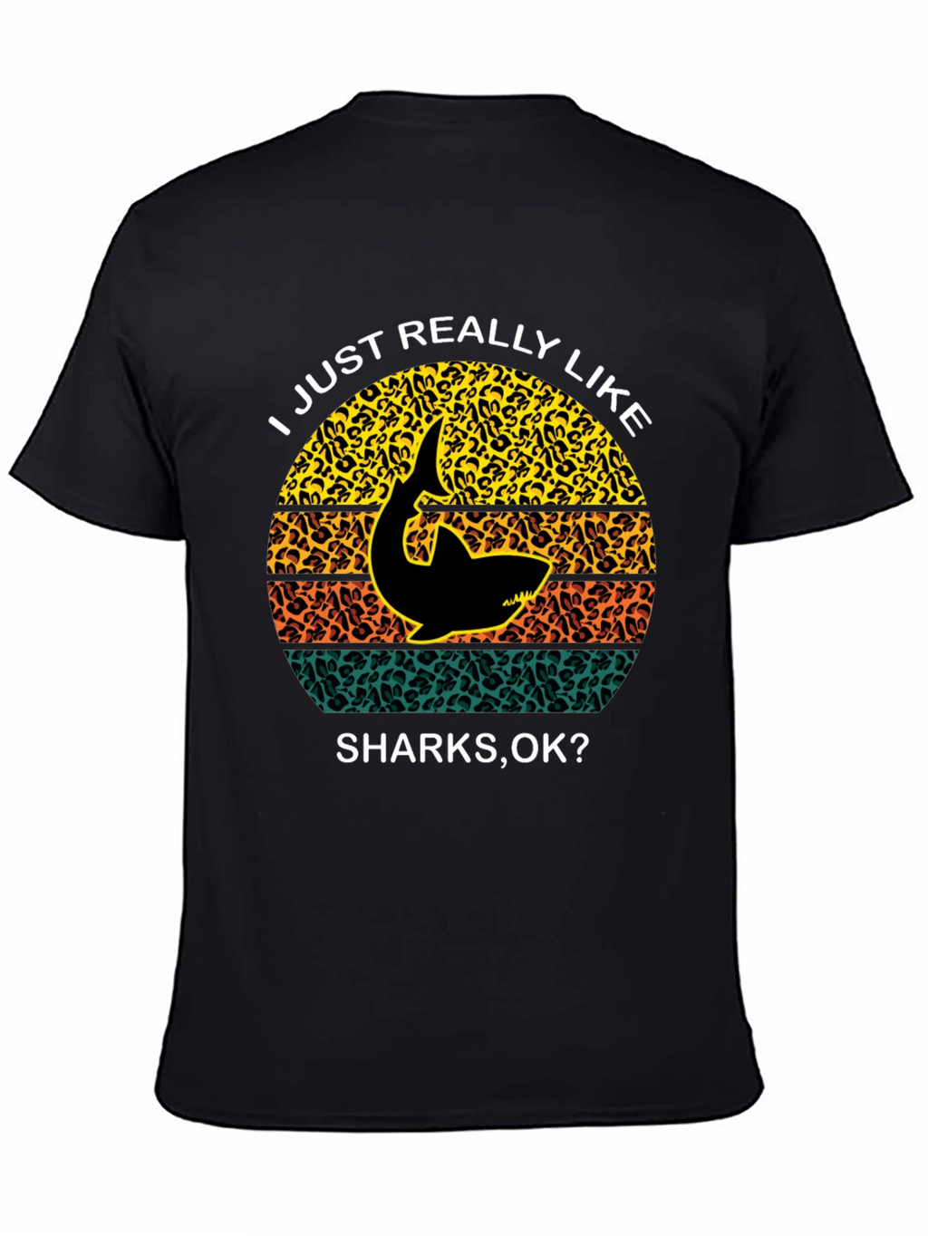Shark Lover T-Shirt - I Just Really Like Sharks