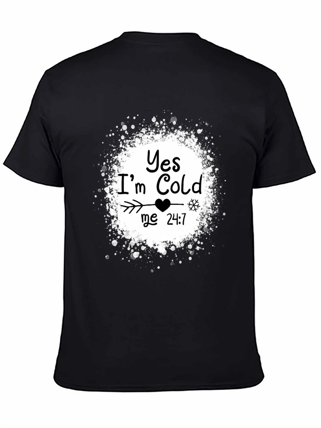 Yes Im Cold T-Shirt