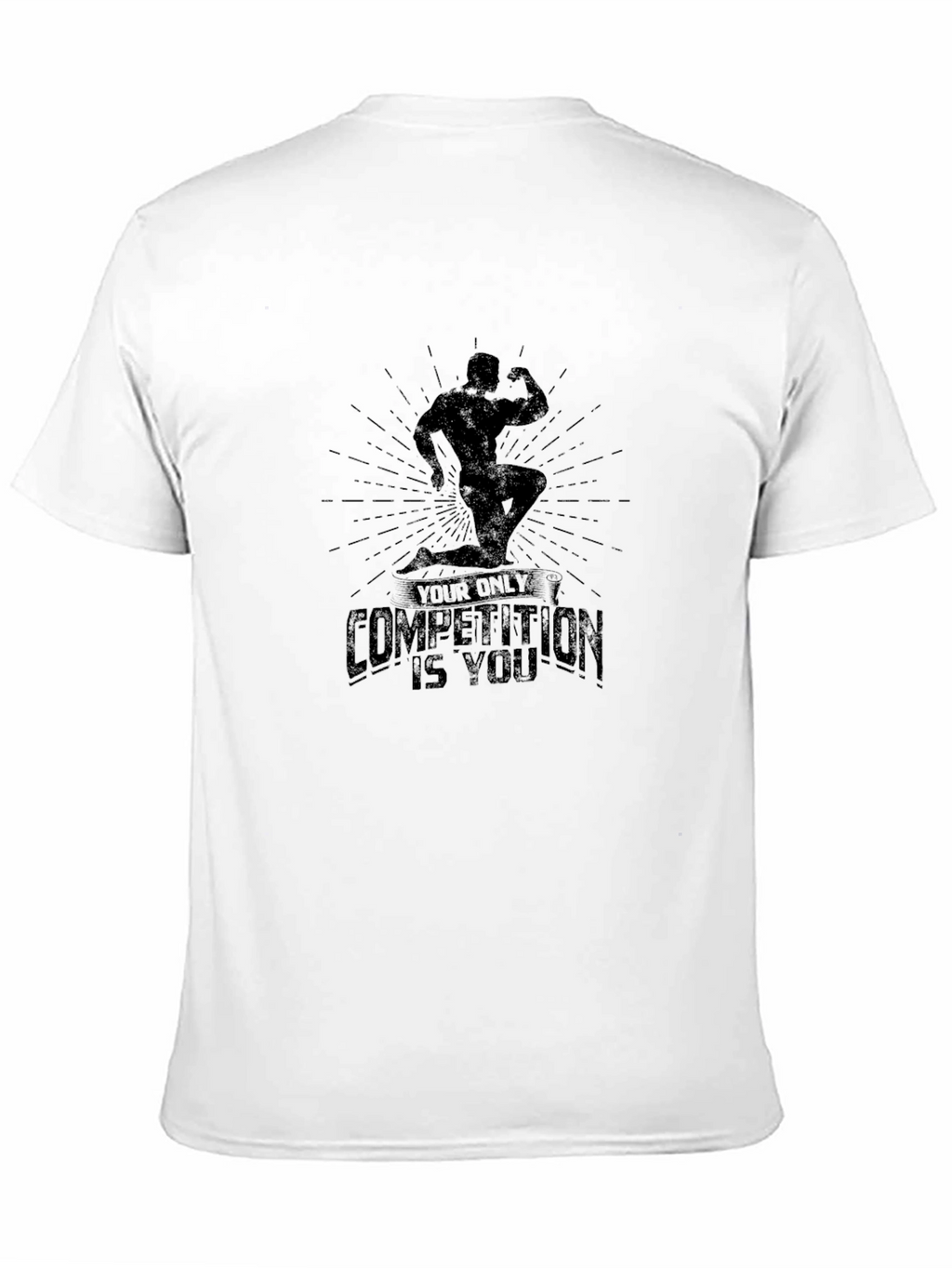 Motivational Bodybuilding T-Shirt - Your Only Competition Is You