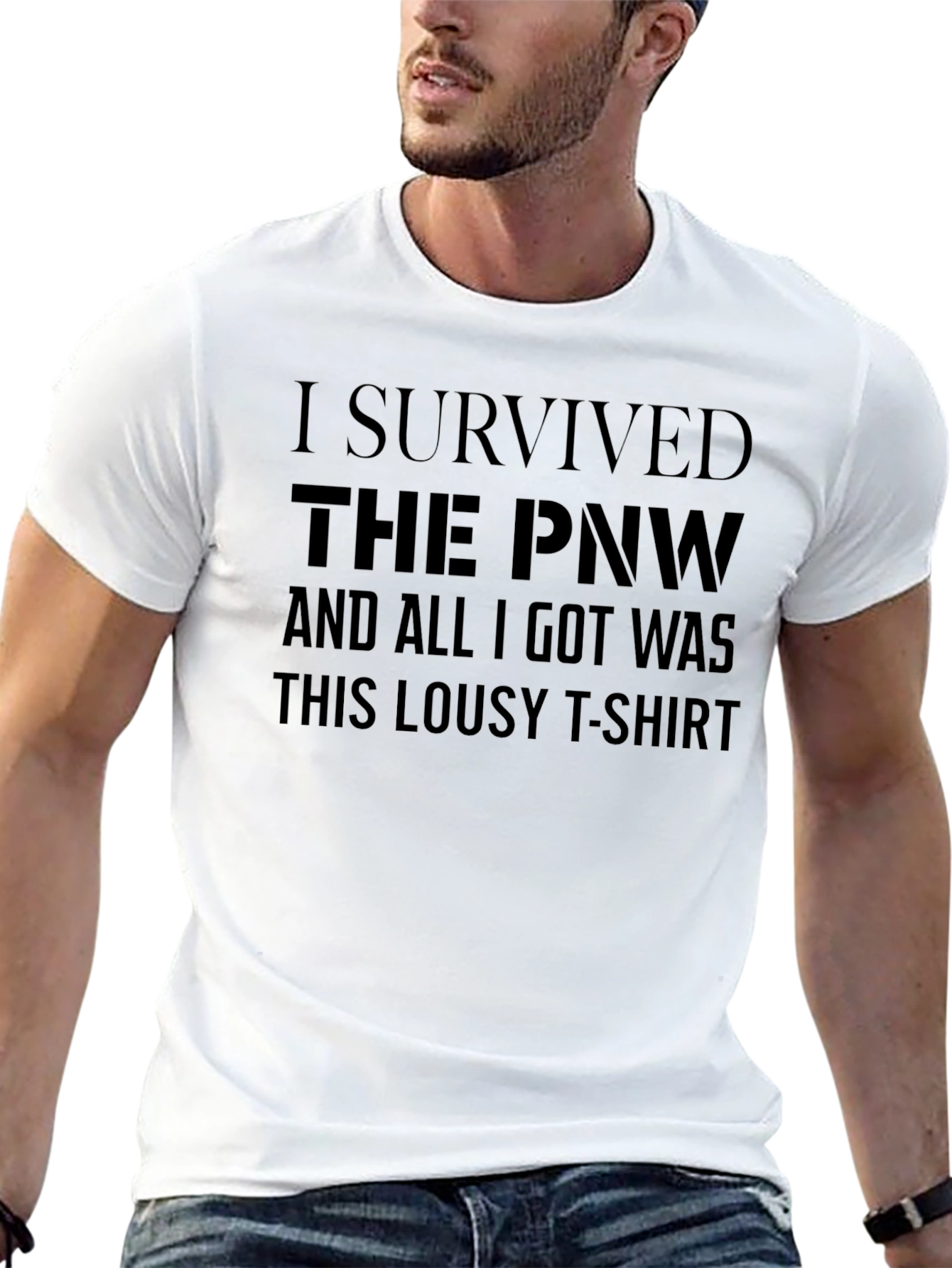 I Survived the PNW T-Shirt