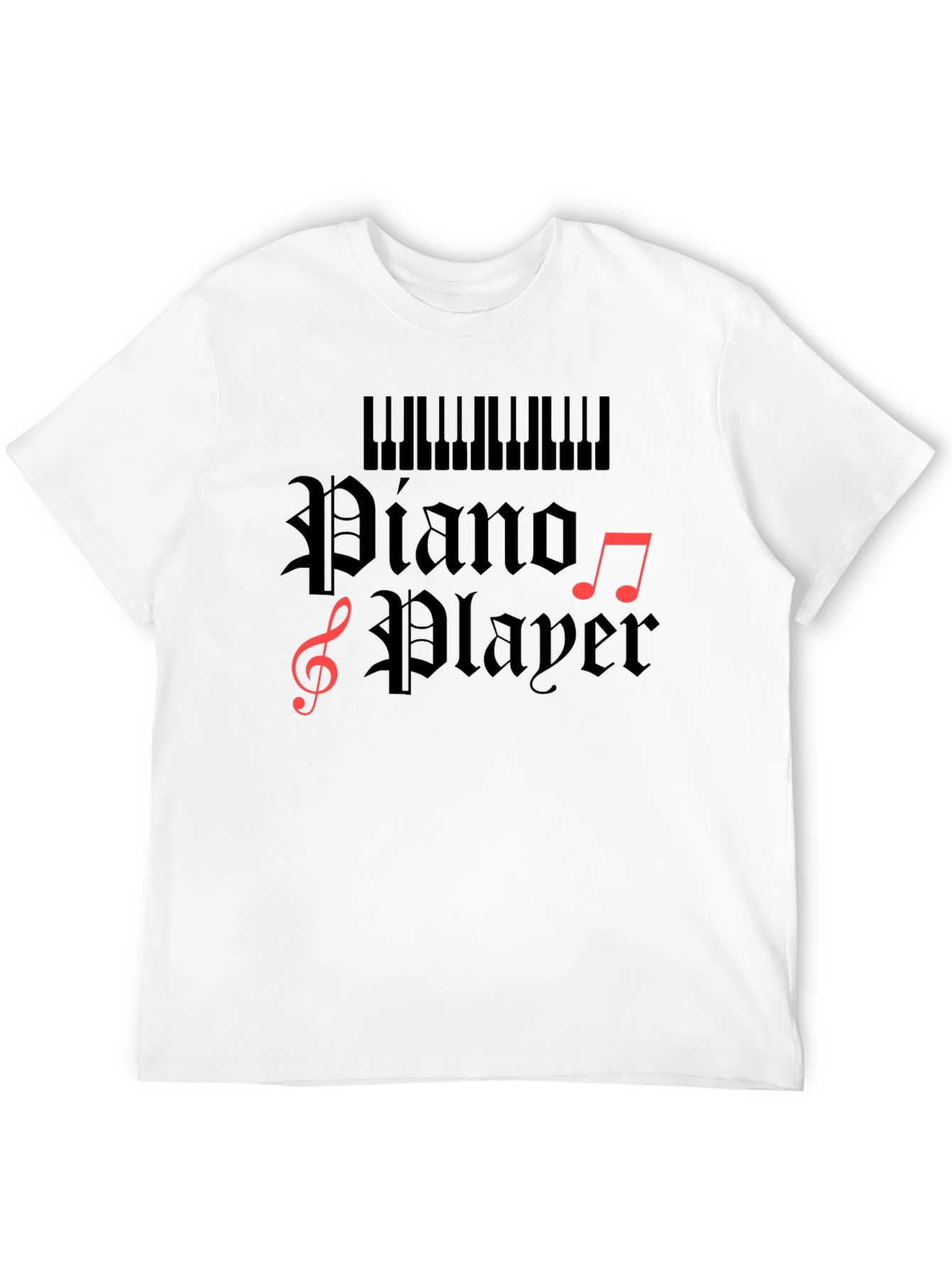 Piano Player T-Shirt - Musician Gift Tee