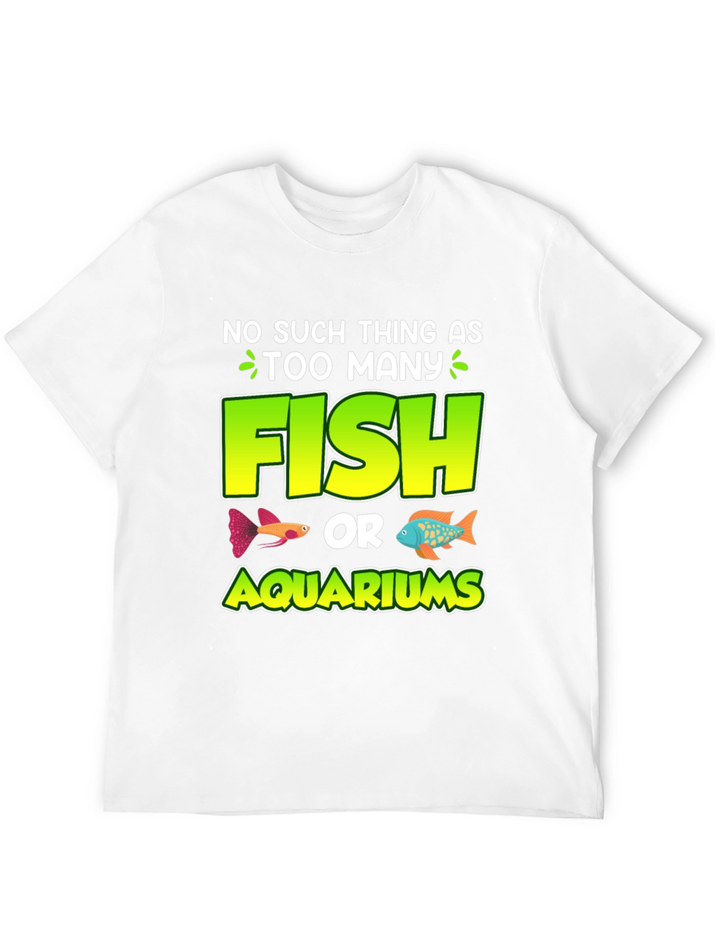 Funny Fish and Aquarium Lover T-Shirt