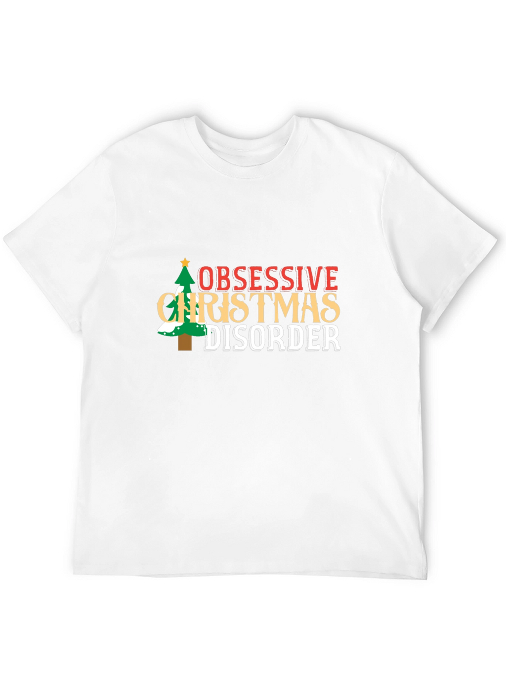 Obsessive Christmas Disorder T-Shirt