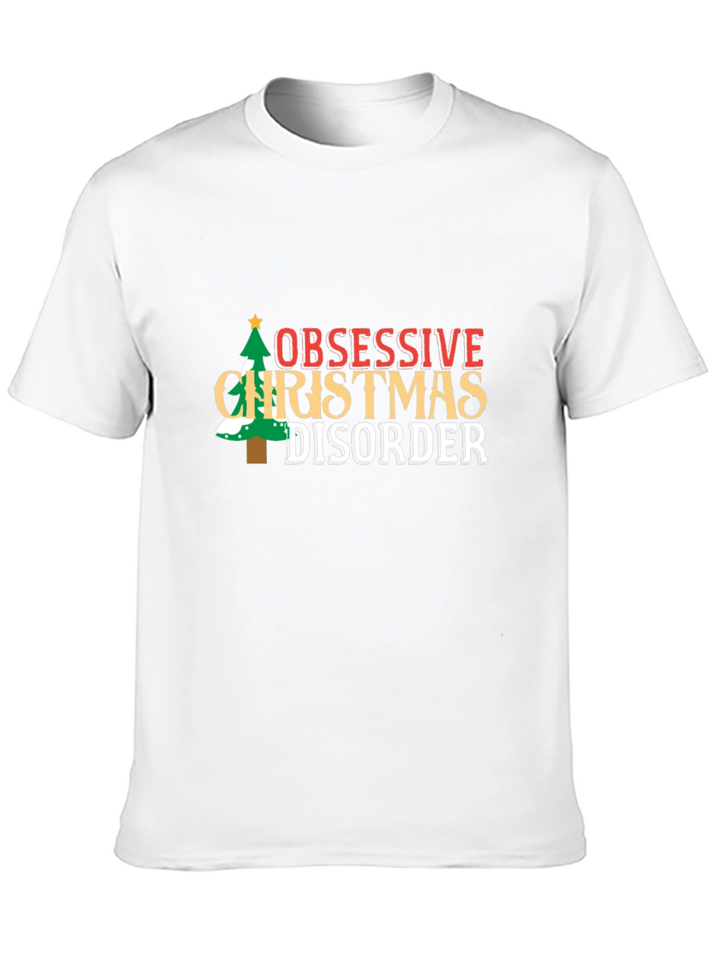 Obsessive Christmas Disorder T-Shirt