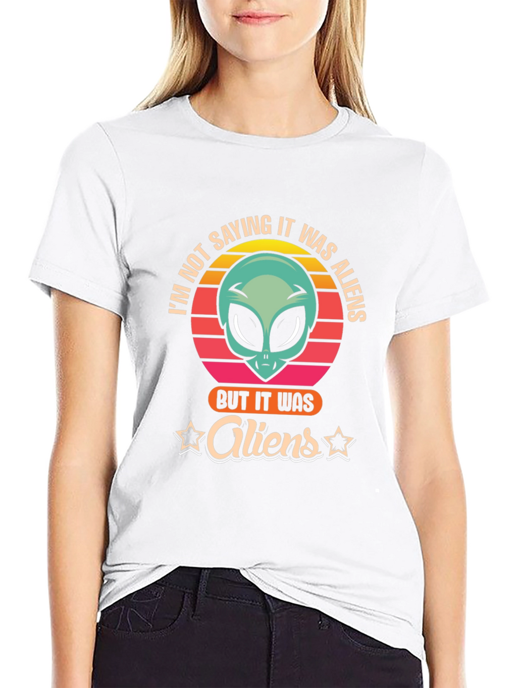 Im Not Saying It Was Aliens T-Shirt