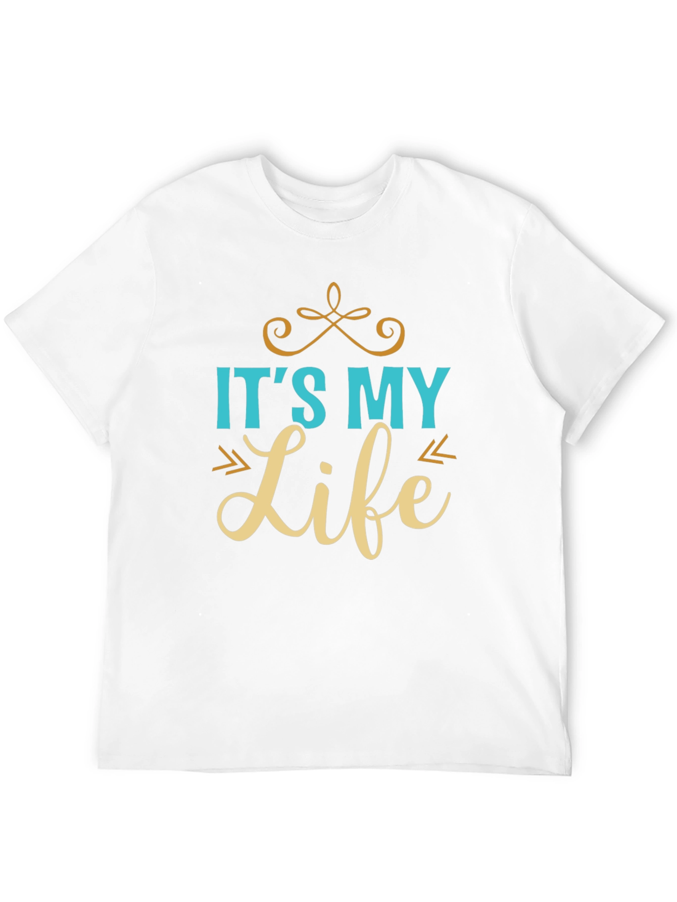 Its My Life T-Shirt - Stylish Graphic Tee