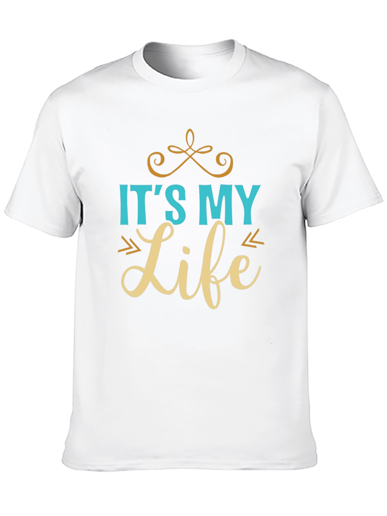 Its My Life T-Shirt - Stylish Graphic Tee