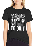 Gardening Addiction Graphic T-Shirt