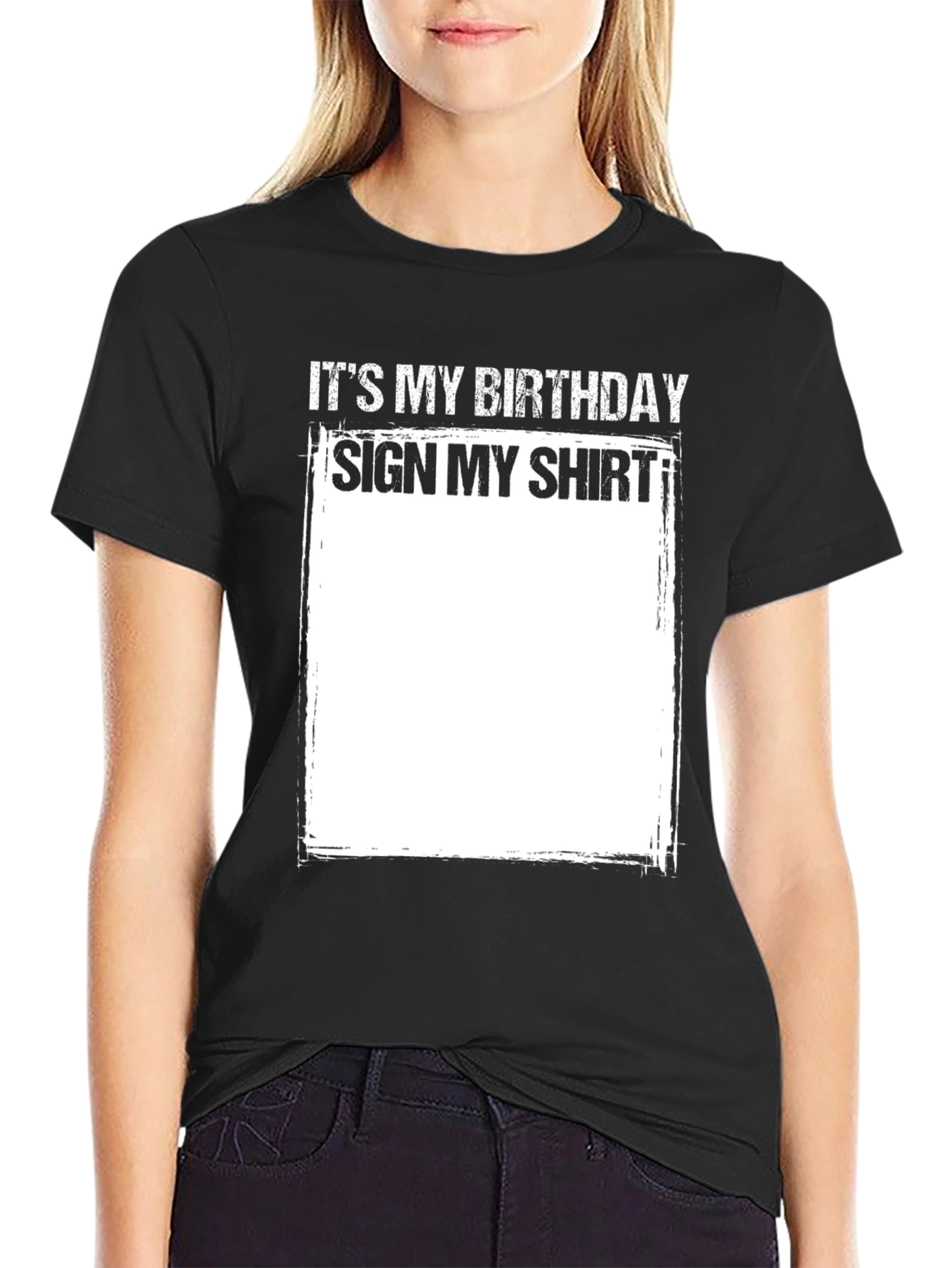 Birthday Sign My Shirt Tee - Fun Party Gift