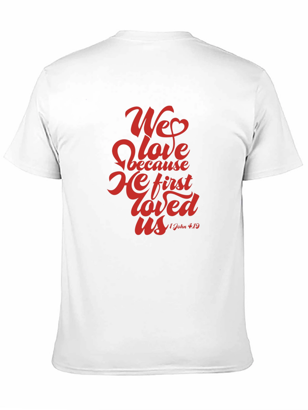 We Love Graphic Tee - Christian Faith T-Shirt