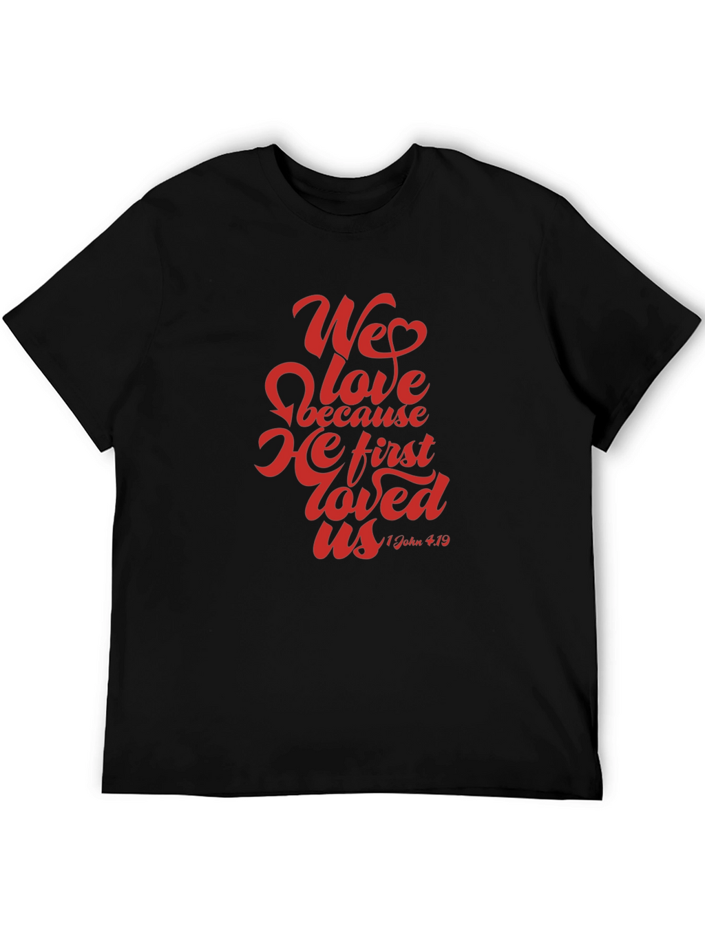 We Love Graphic Tee - Christian Faith T-Shirt