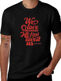 We Love Graphic Tee - Christian Faith T-Shirt