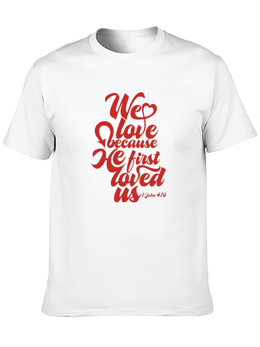 We Love Graphic Tee - Christian Faith T-Shirt