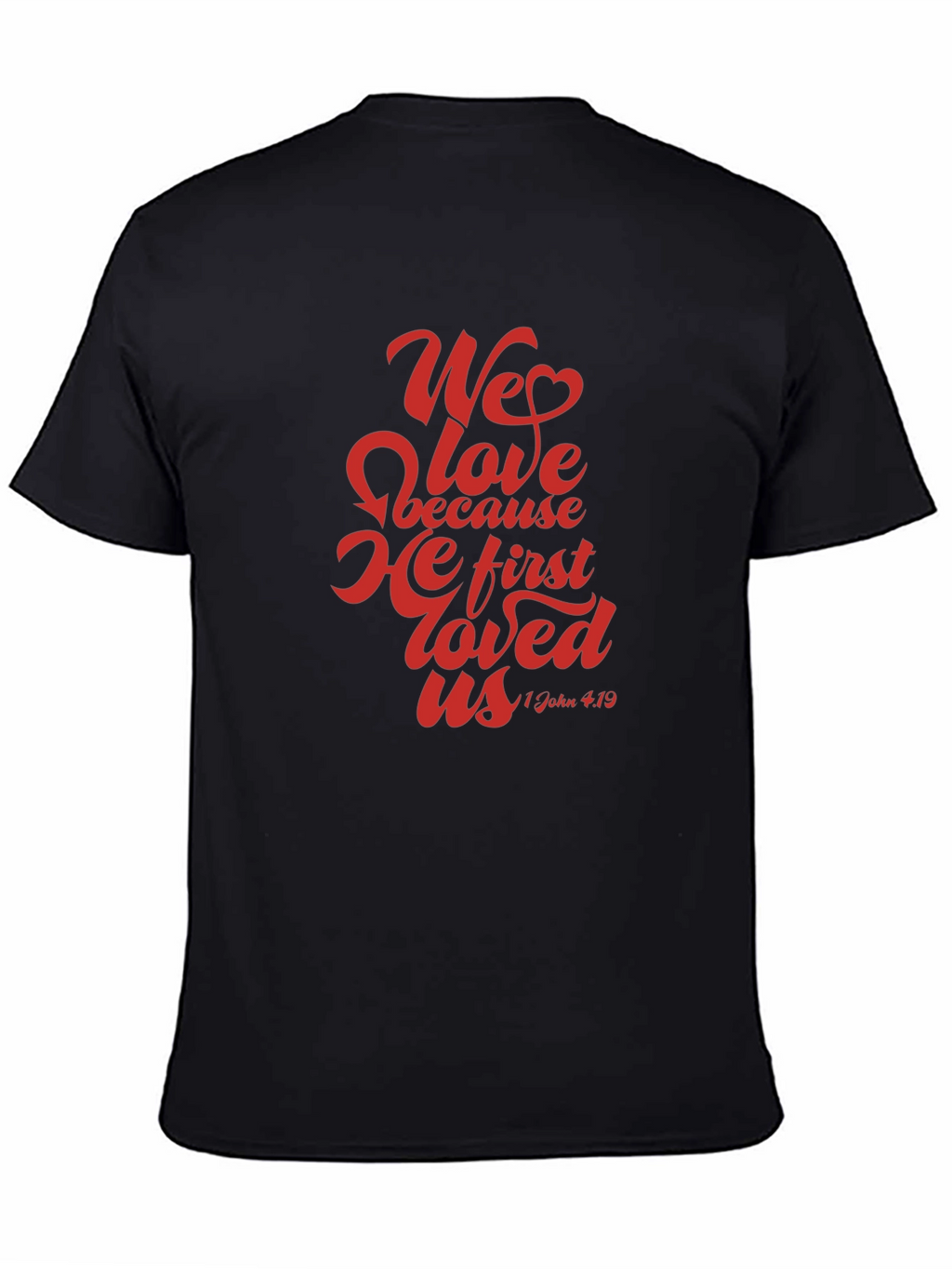 We Love Graphic Tee - Christian Faith T-Shirt