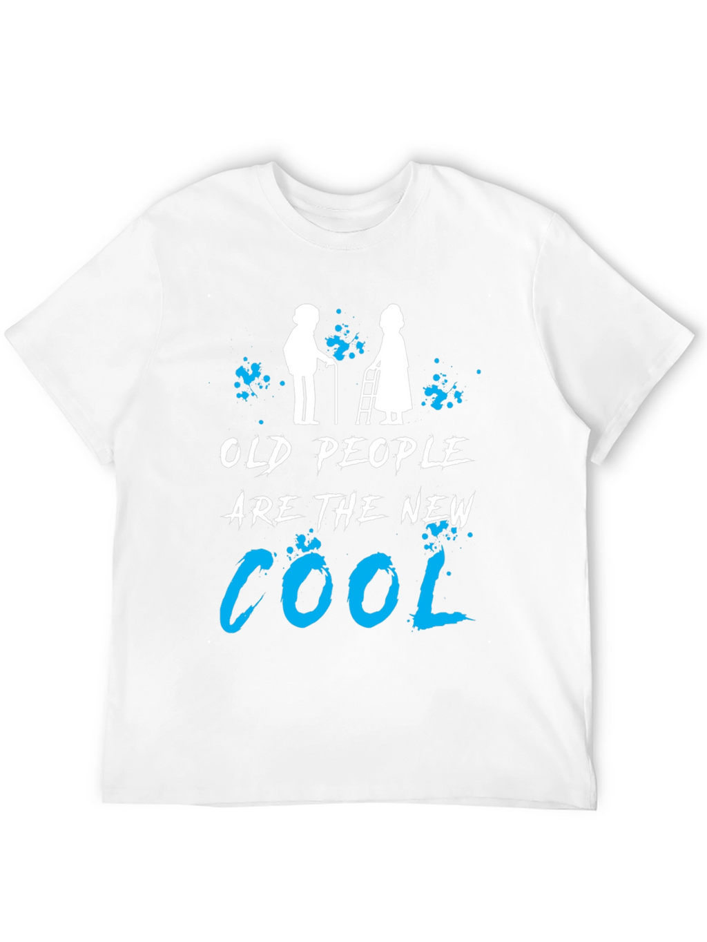Old People Are The New Cool T-Shirt