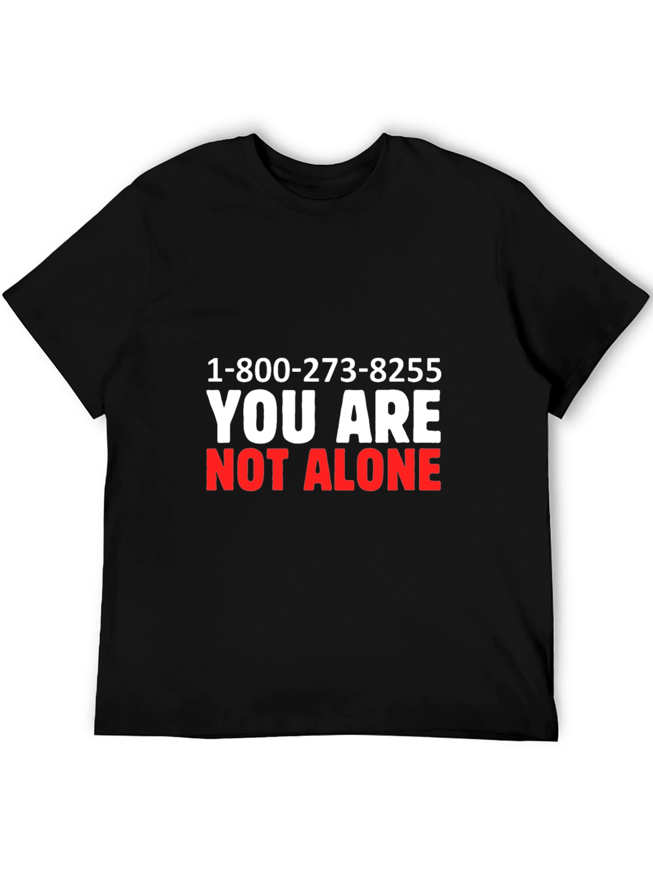 You Are Not Alone Tee