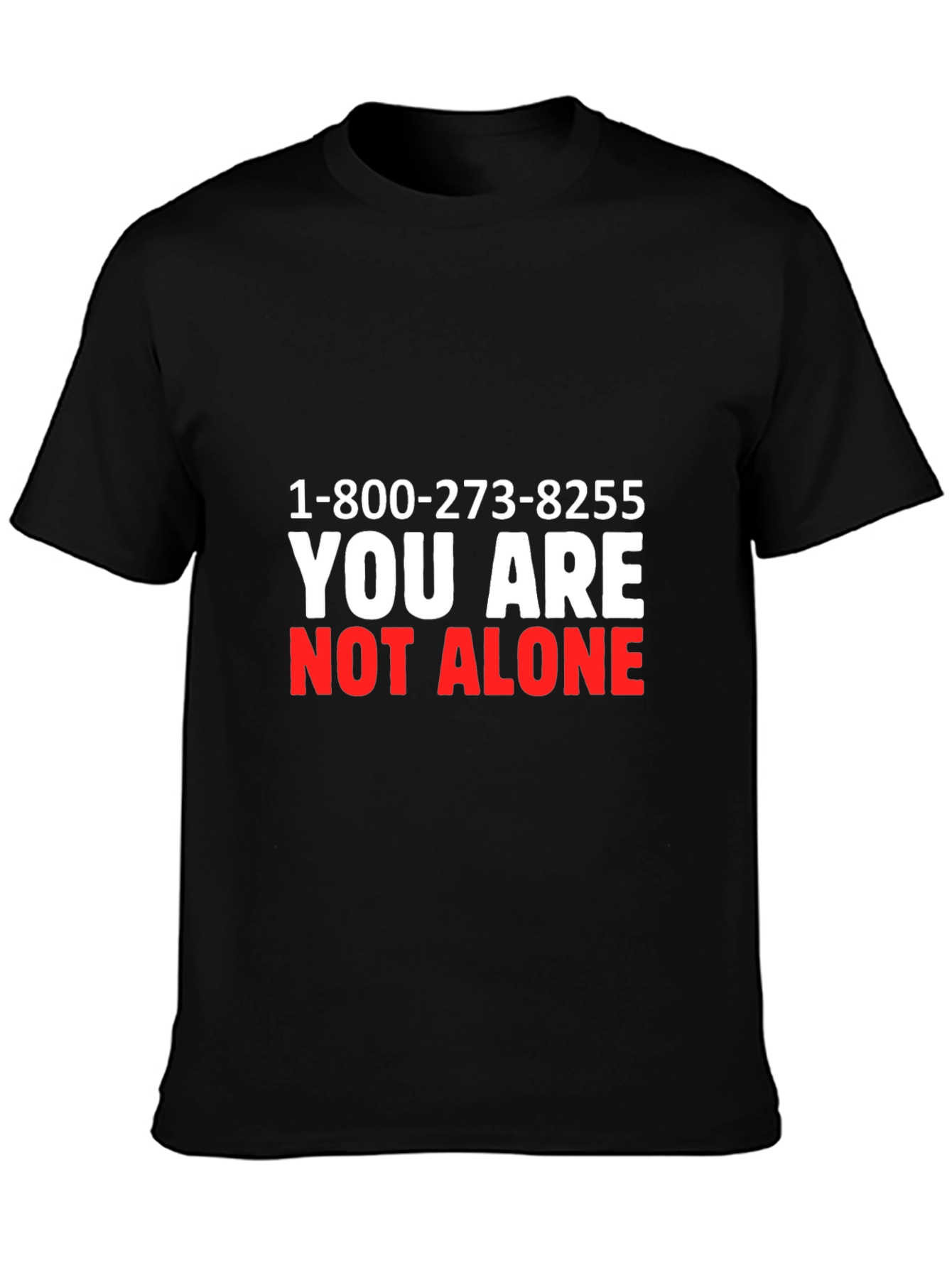 You Are Not Alone Tee