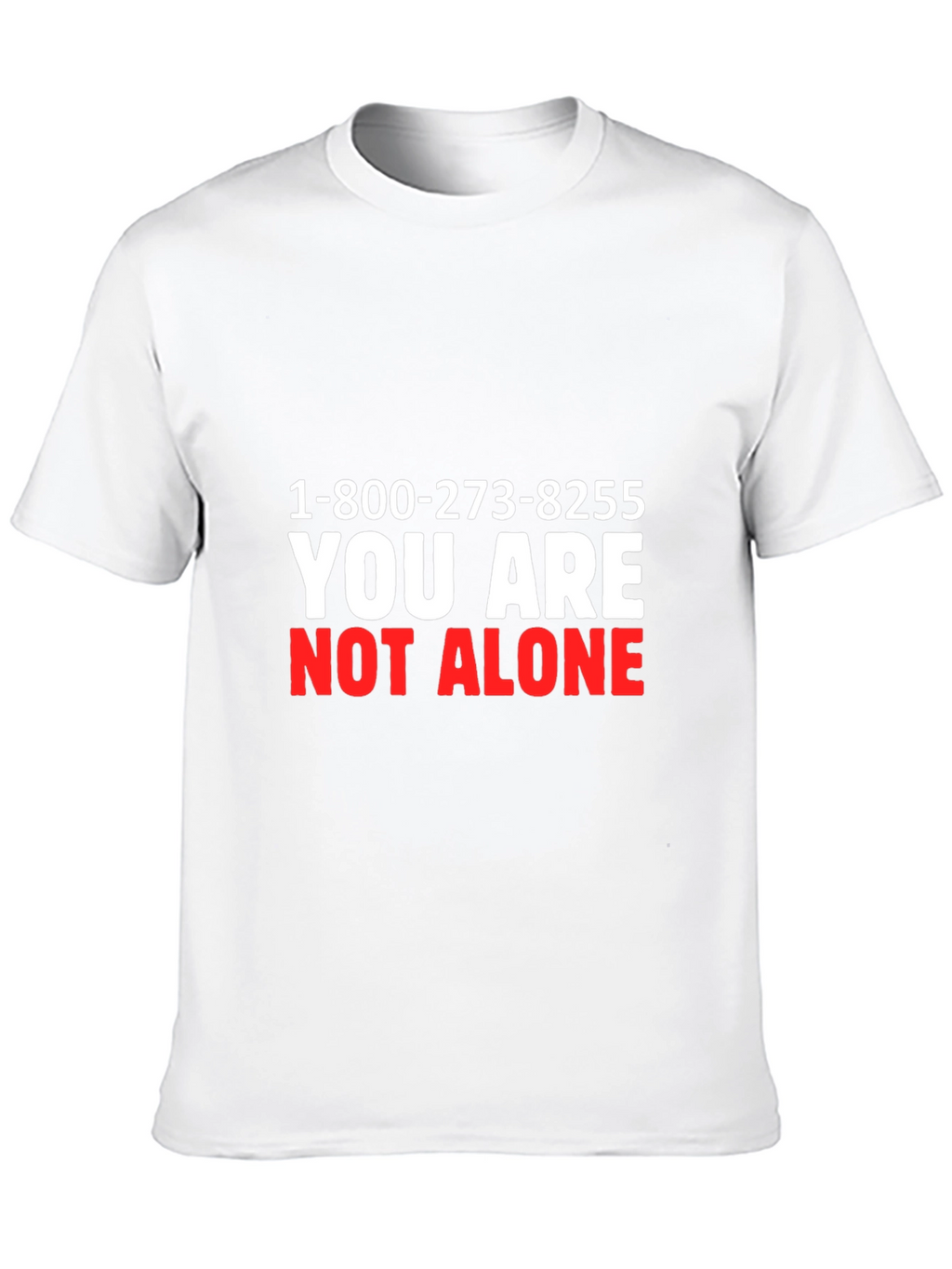 You Are Not Alone Tee