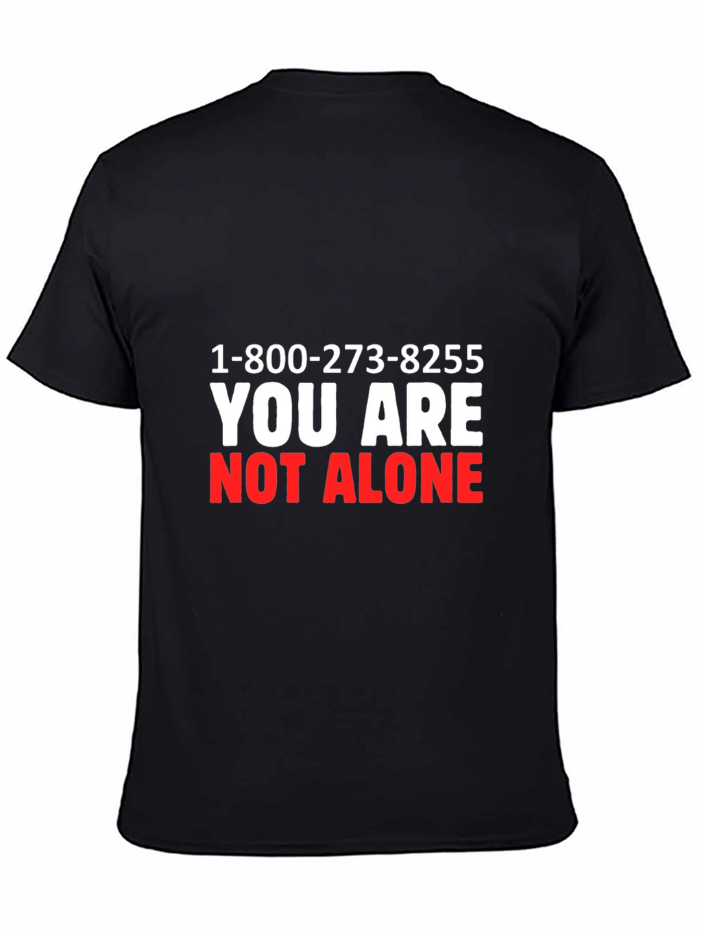You Are Not Alone Tee