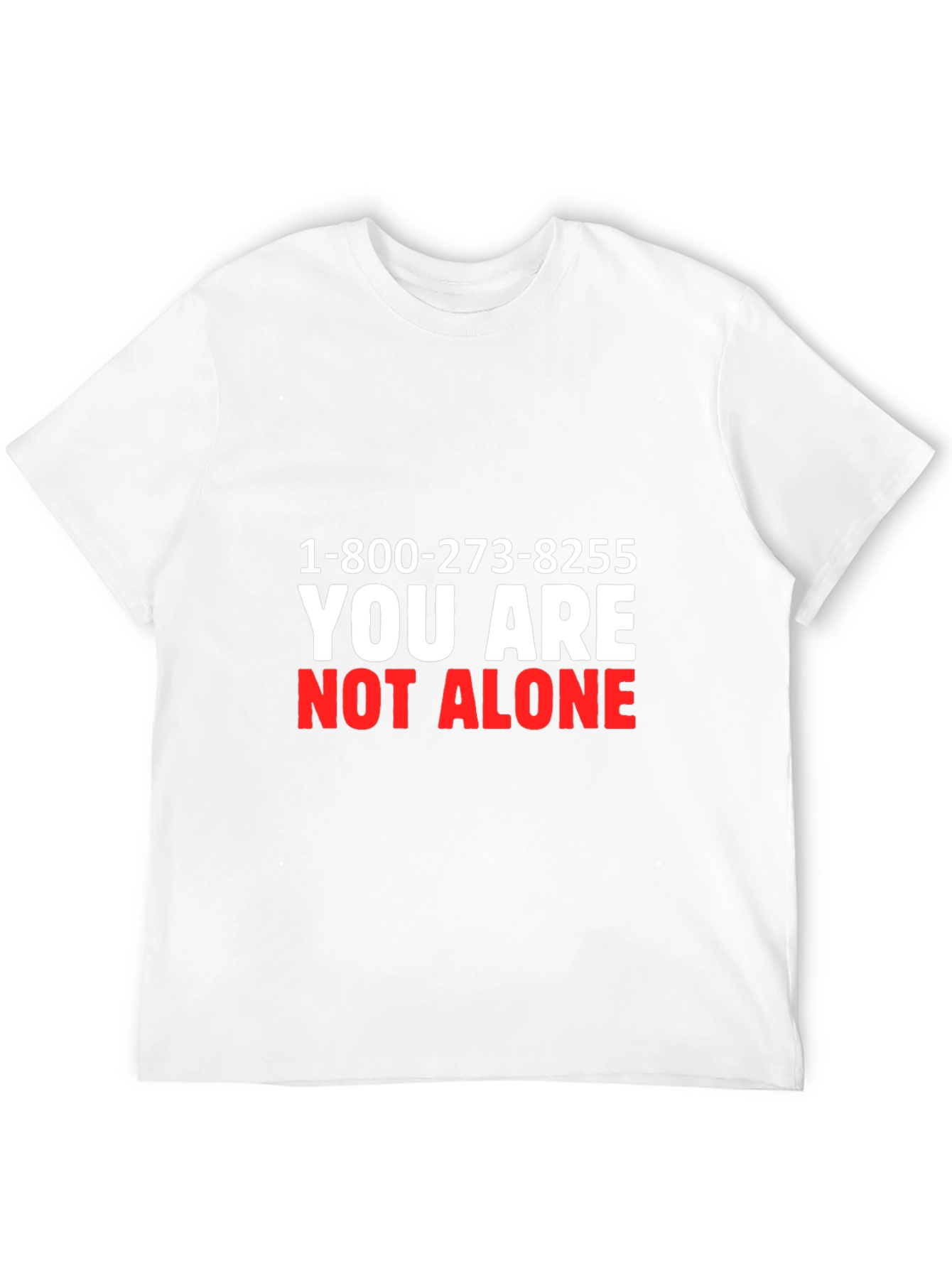 You Are Not Alone Tee