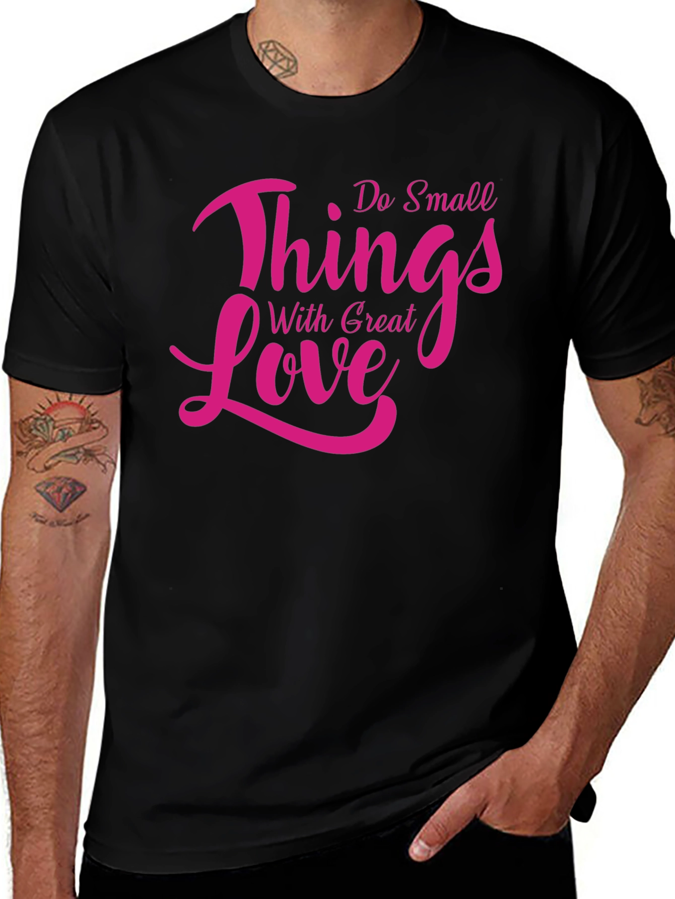 Inspirational Do Small Things With Great Love T-Shirt