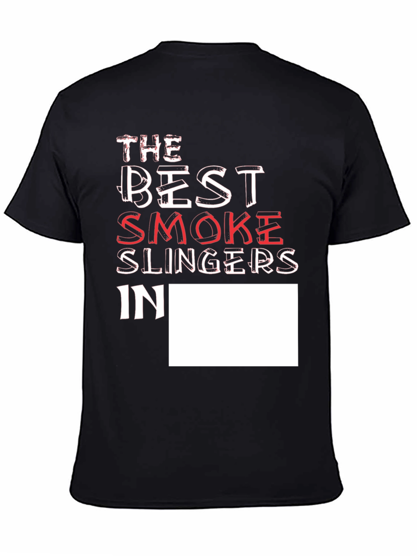 The Best Smoke Slingers T-Shirt