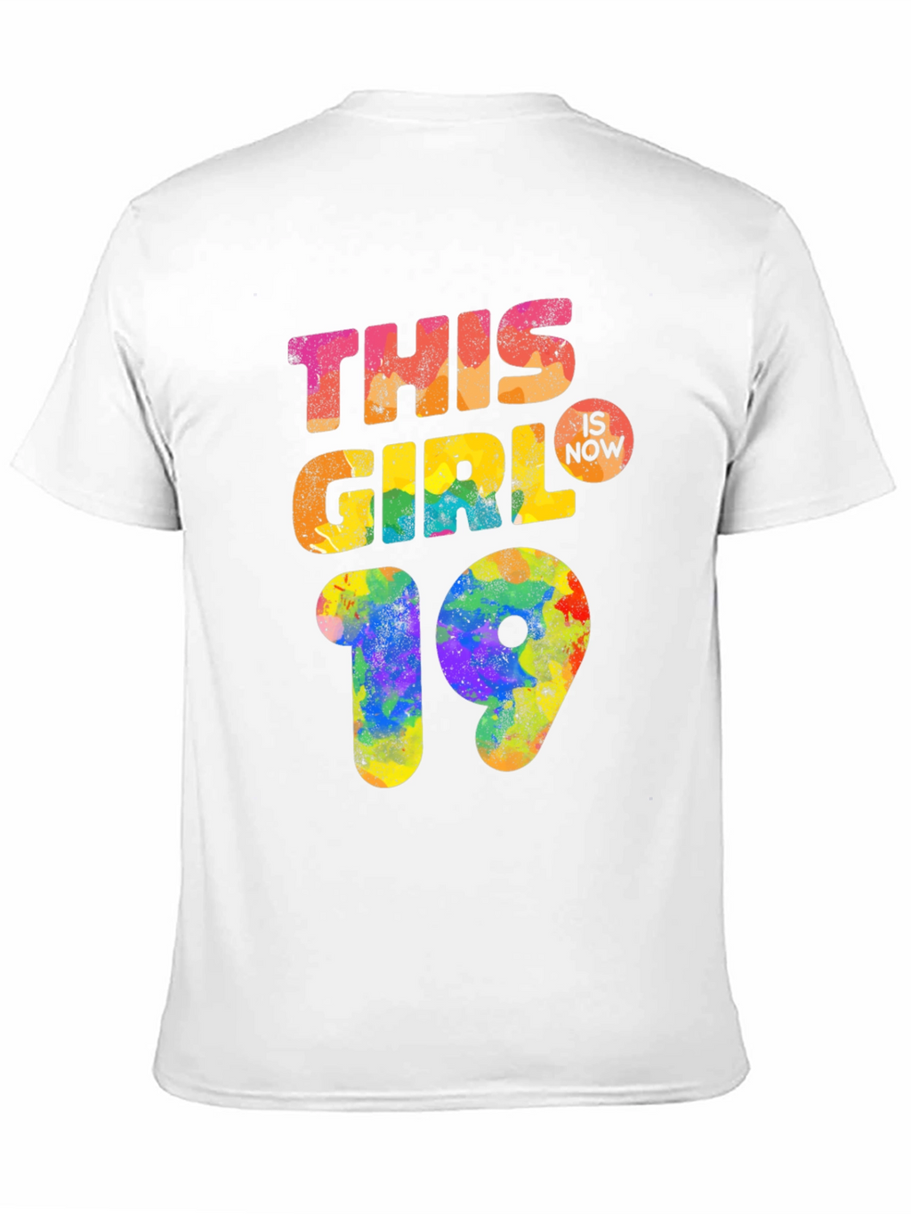 This Girl is Now 19 Birthday T-Shirt